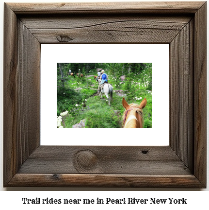 trail rides near me in Pearl River, New York